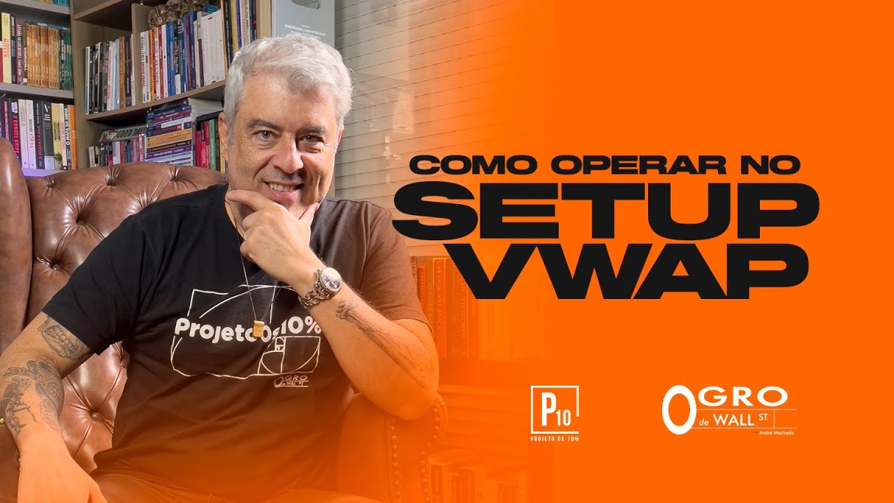 Tudo que você precisa saber para operar no setup VWap!