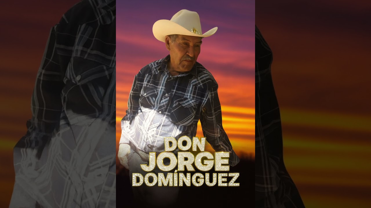 DON JORGE DOM&Iacute;NGUEZ-CORRIDOS VIP 🍺