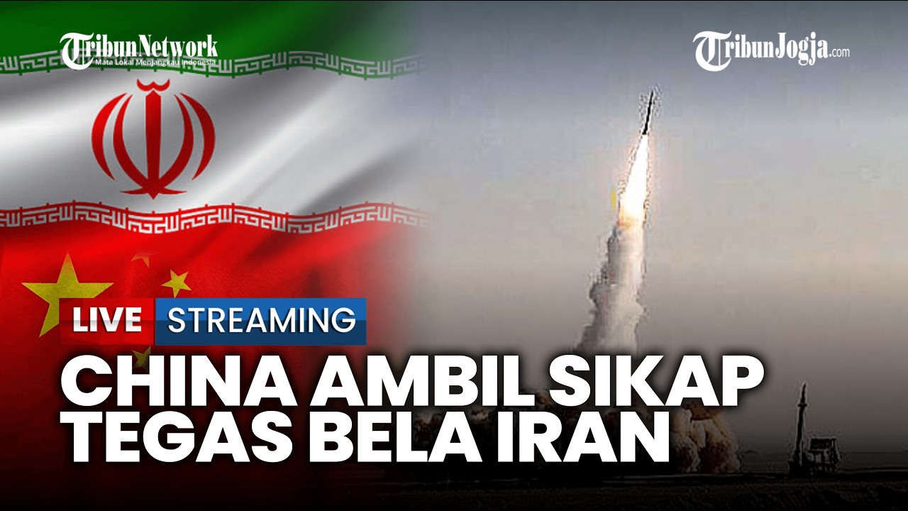 🔴 AKHIRNYA CHINA AMBIL SIKAP TEGAS DUKUNGAN KE IRAN HADAPI TEKANAN AS–ISRAEL, TEHERAN SINDIR TRUMP