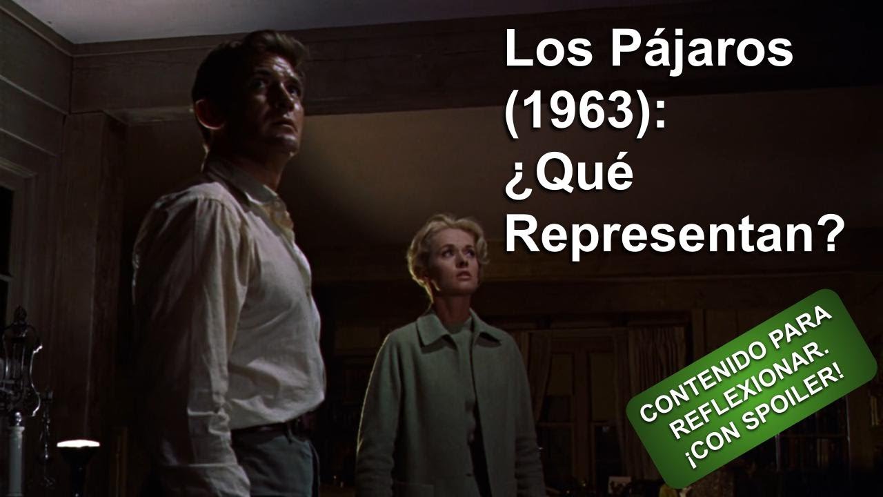 Los P&aacute;jaros (1963): &iquest;Qu&eacute; Representan?