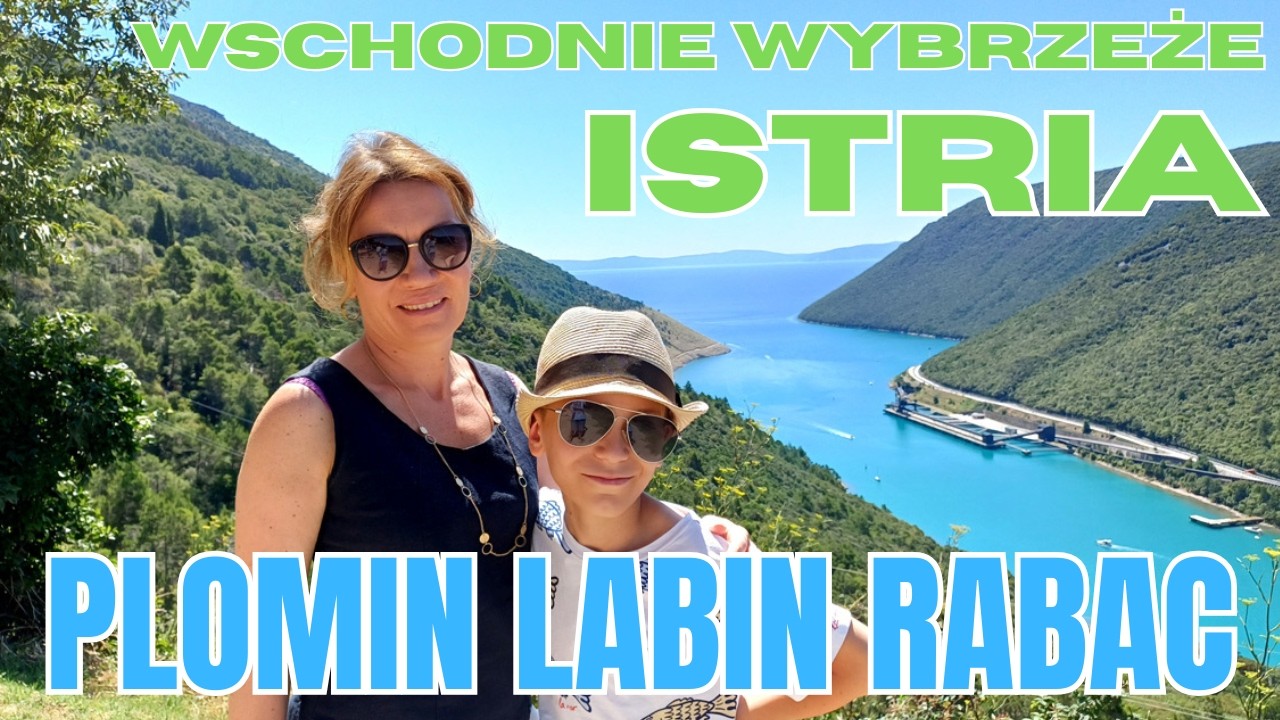 Wschodnie Wybrzeże Istrii - Plomin, Labin, Rabac, Pula - Chorwacja