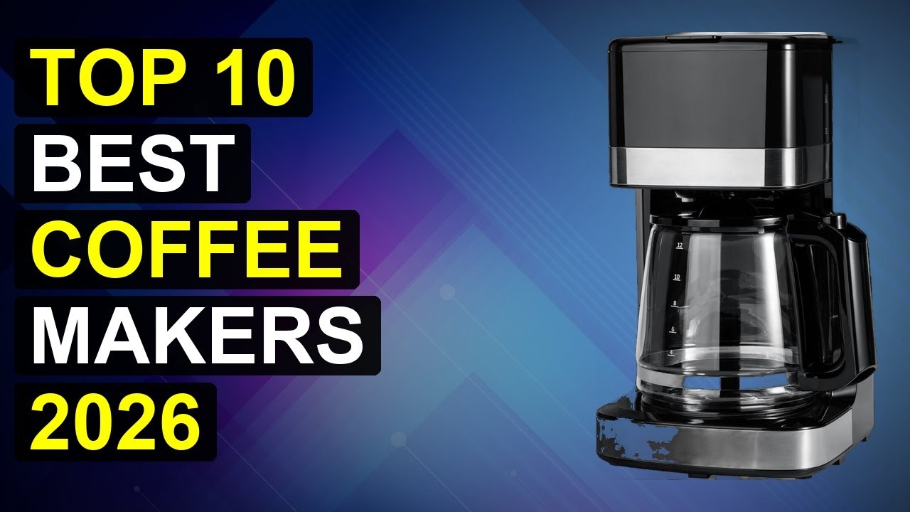 Top 10 Best Coffee Makers 2026 | Top-Rated Coffee Brewers