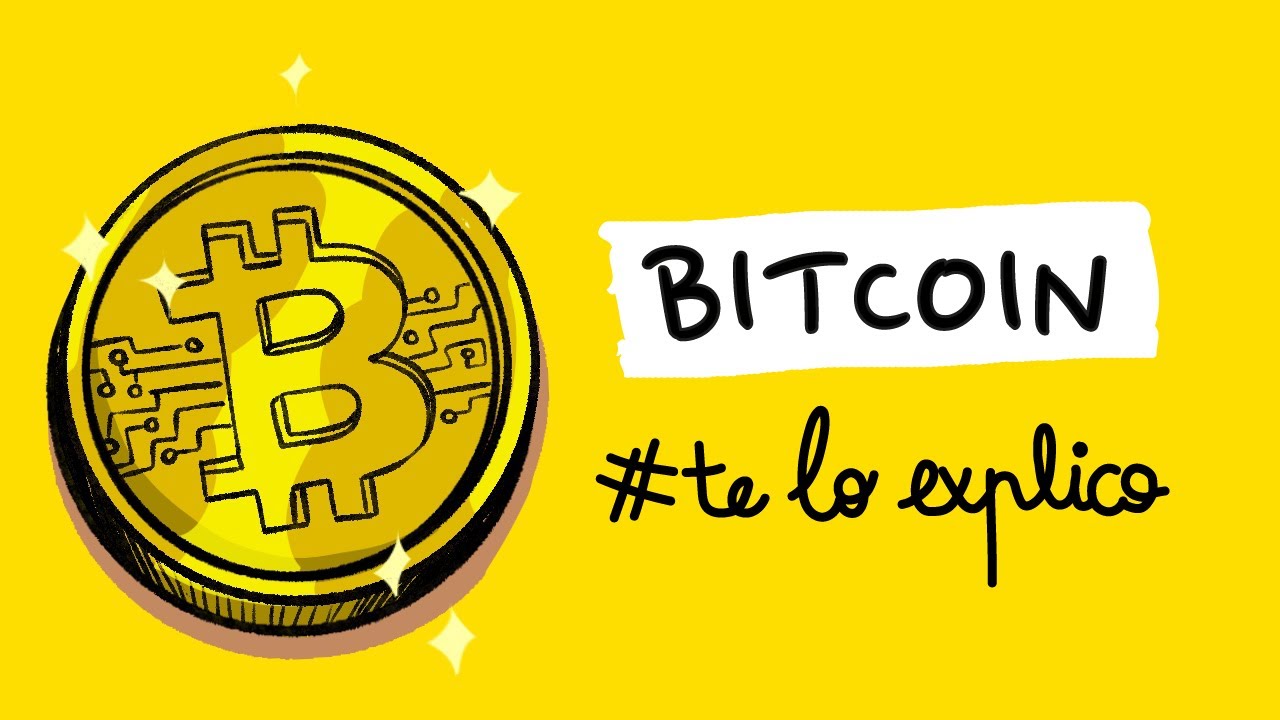 QU&Eacute; SON LOS BITCOINS Y C&Oacute;MO FUNCIONAN | #TELOEXPLICO