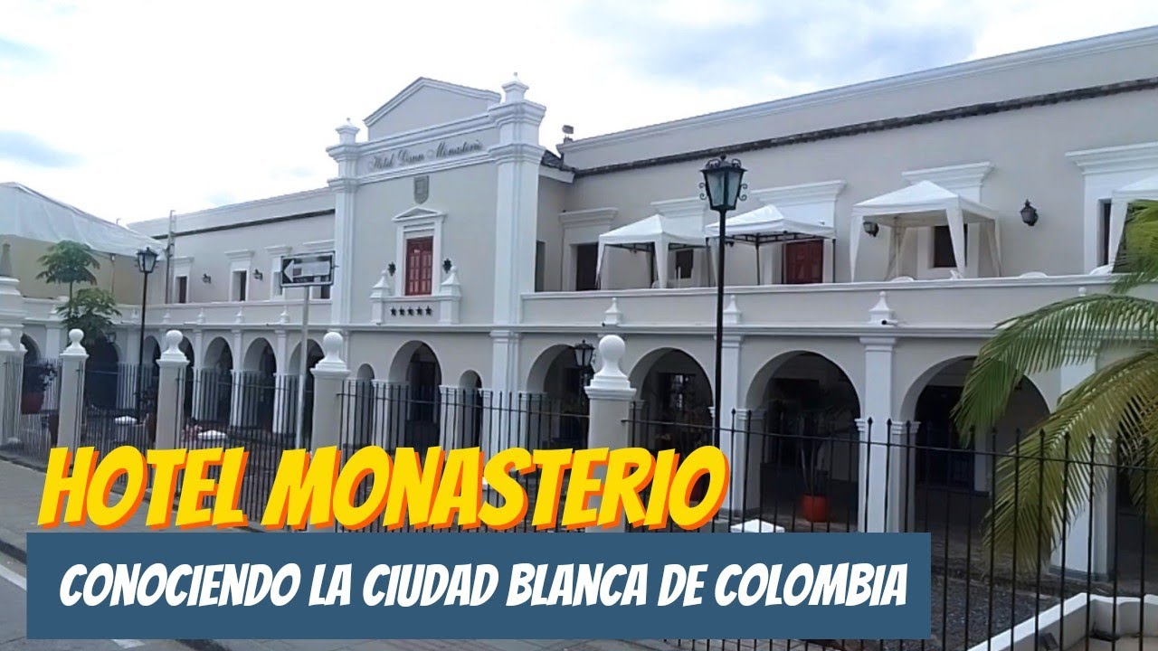 Conociendo la historia del hotel Monasterio en Popay&aacute;n.