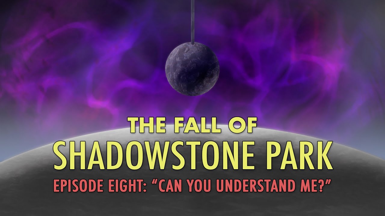 The Fall of Shadowstone Park (S2 // Episode 8)