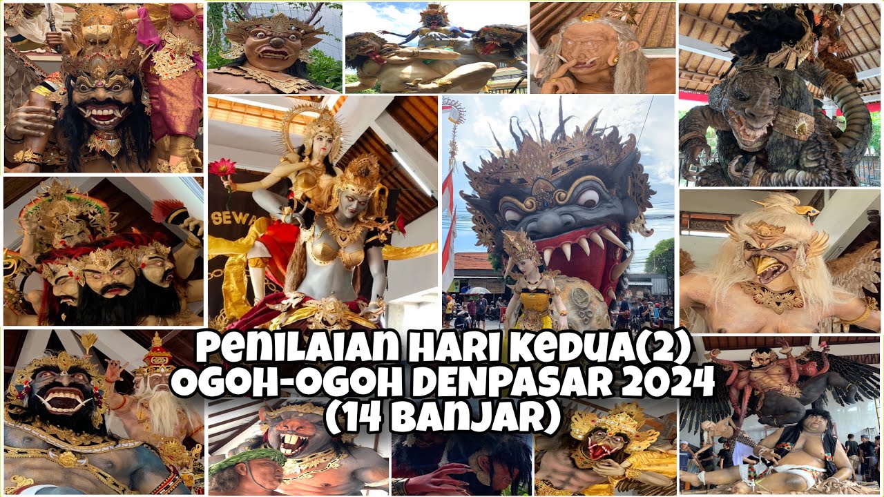 HARI KEDUA PENILAIAN OGOH-OGOH DENPASAR 2024