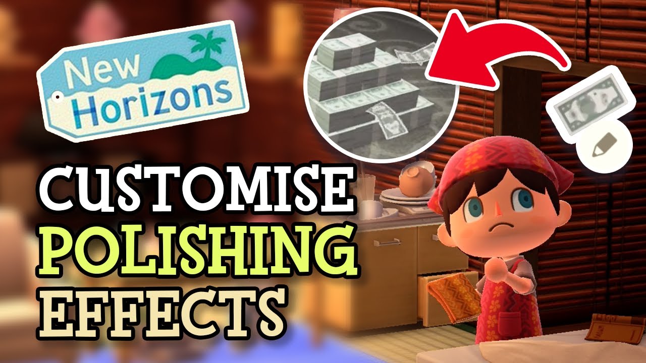 Animal Crossing New Horizons: Как настроить эффекты полировки (Руководство по обновлению 2.0)