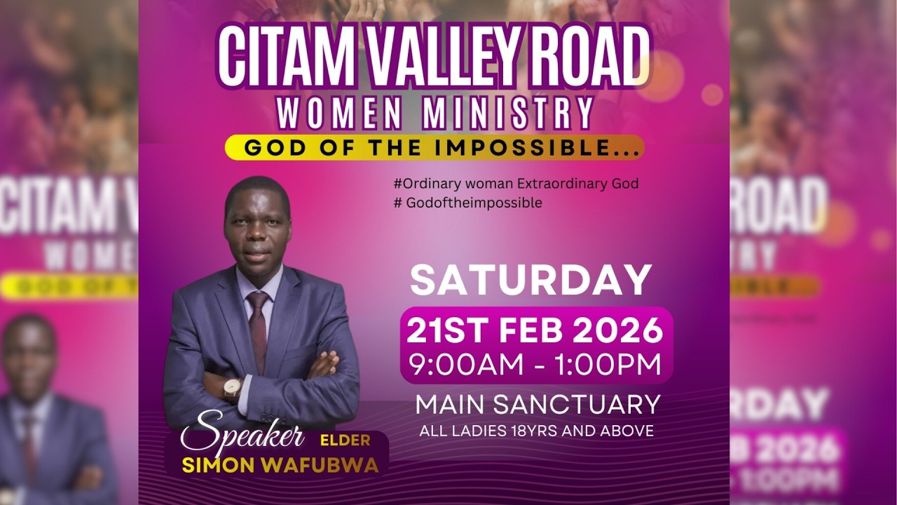 Women ministry - 21st February 2026 || God of the Impossible - Elder Simon Wafubwa