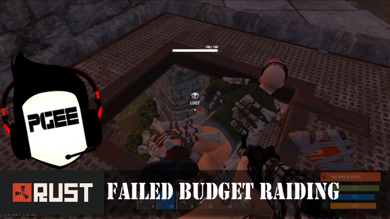RUST RAIDING - FAILED BUDGET RAIDING