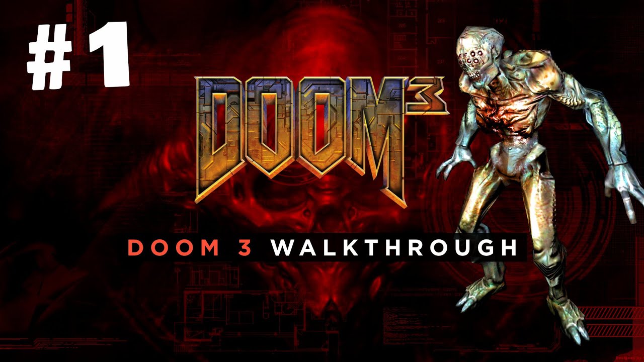 Doom 3 Playthrough - Part 1:  Mars City | Marine | No HUD | No Commentary