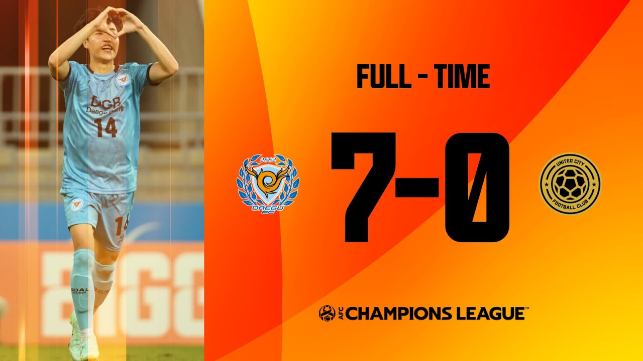 #ACL2021 - Group I | Daegu FC (KOR) 7 - 0 United City FC (PHI)