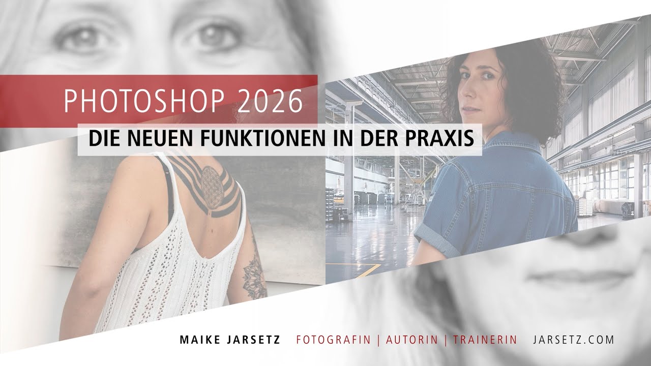 Photoshop 2026 – die neuen Funktionen in der Praxis