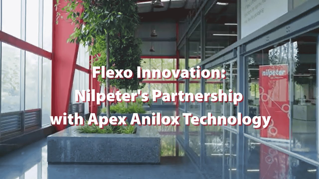 Flexo Innovation: Nilpeter's Partnership with Apex Anilox Technology