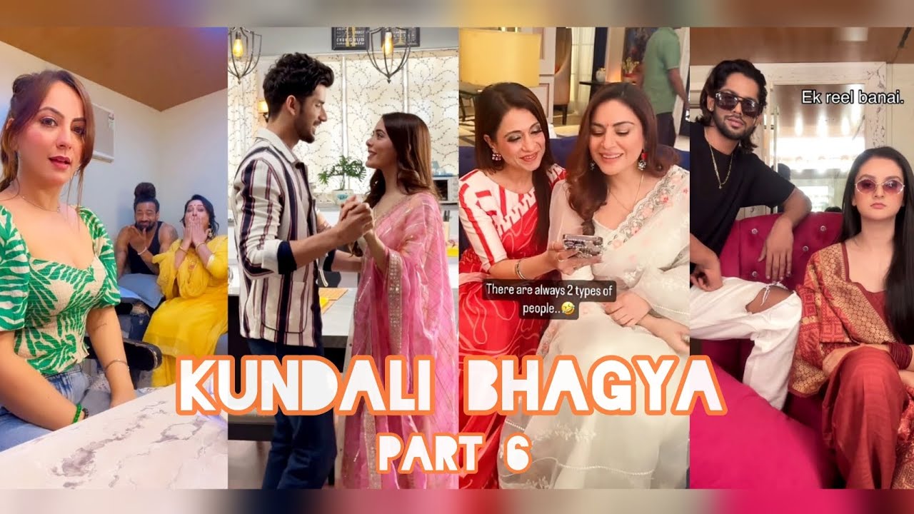 Kundali Bhagya on Instagram Reels part 6 😍😘 // कुंडली भाग्य