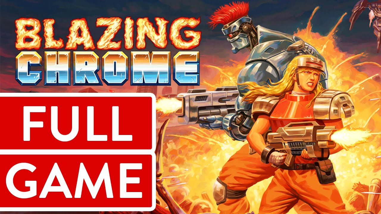 Blazing Chrome PC FULL GAME Longplay Gameplay Walkthrough Playthrough VGL