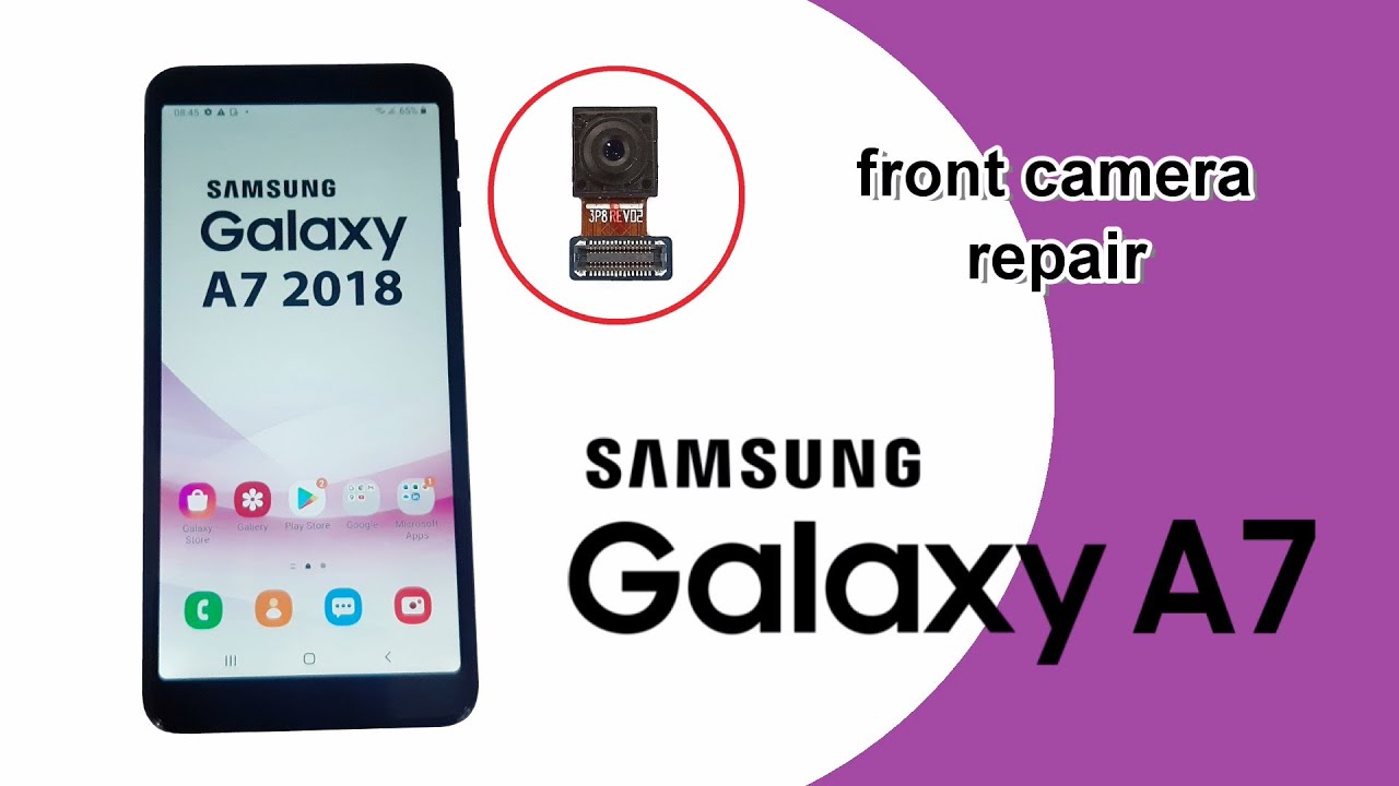 Samsung galaxy A7 2018 Camera Failed repair solution