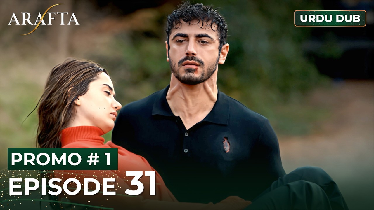 ARAFTA Urdu Episode 31 | PROMO 1 | Turkish Series in Urdu Dubbed