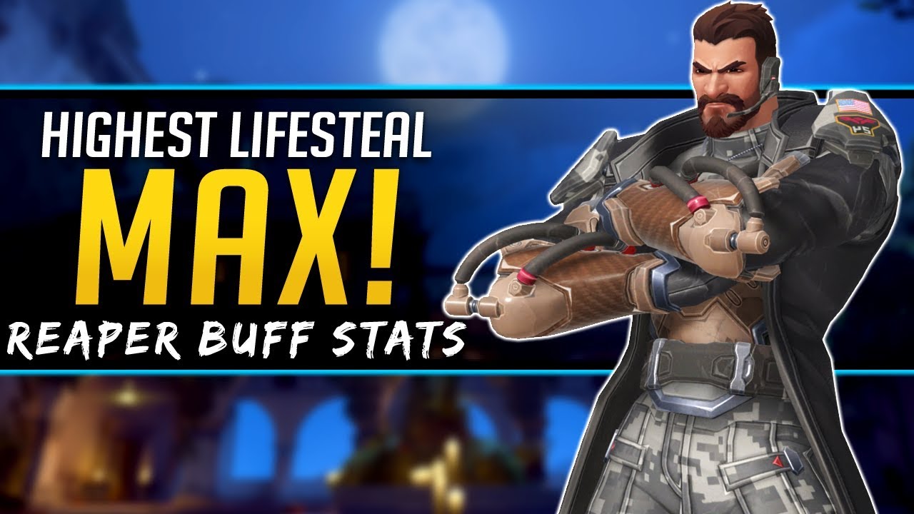 Overwatch Reaper Maximum Possible Lifesteal! Huge Buff! How good is it?