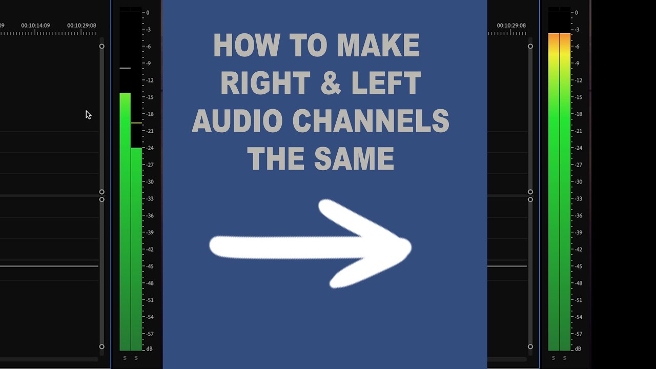 Make Right and left audio channels the same in Premiere pro