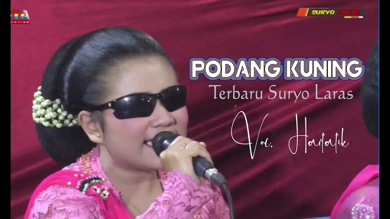 Terbaru Podang Kuning Hartatik//Suryo Laras