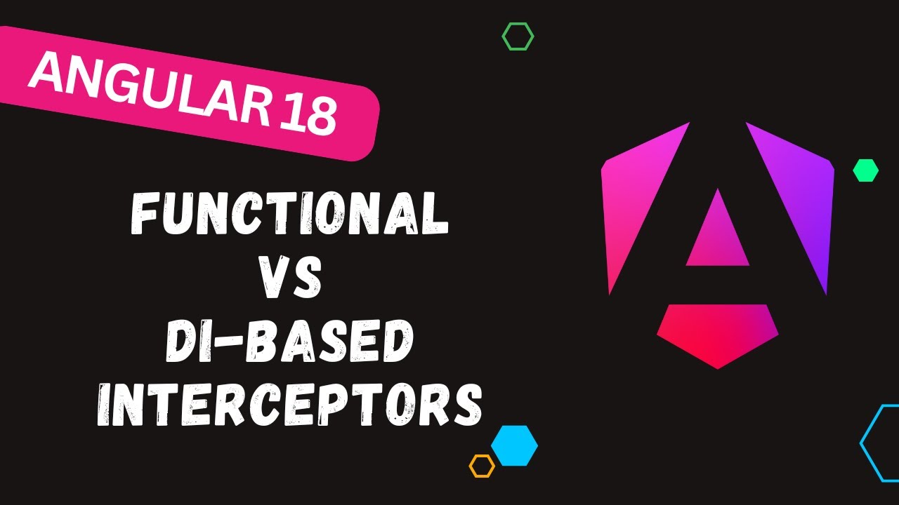 150. 💥 Functional vs DI-Based Interceptors: Choosing the Best Angular 18 Interceptor for Your App 🔍