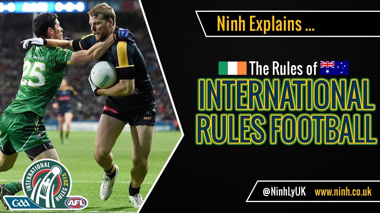 The Rules of International Rules Football - EXPLAINED!