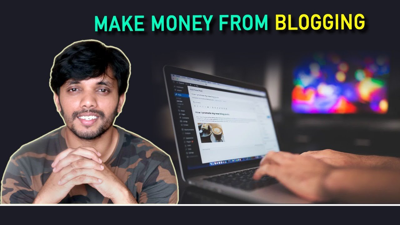 Make Money From Blogging (Kannada Video) ಬ್ಲಾಗಿಂಗ್ ನಿಂದ ಹಣ ಗಳಿಸುವುದು ಹೇಗೆ ?