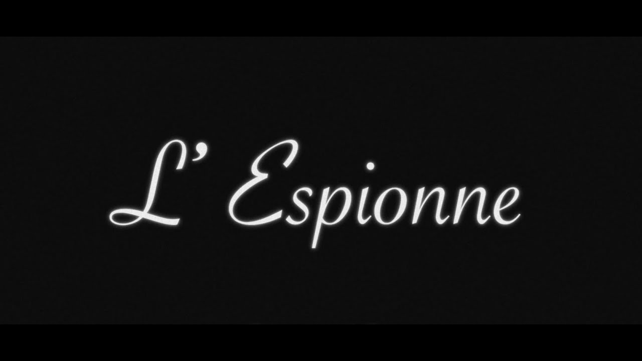 L' Espionne Short Film Trailer