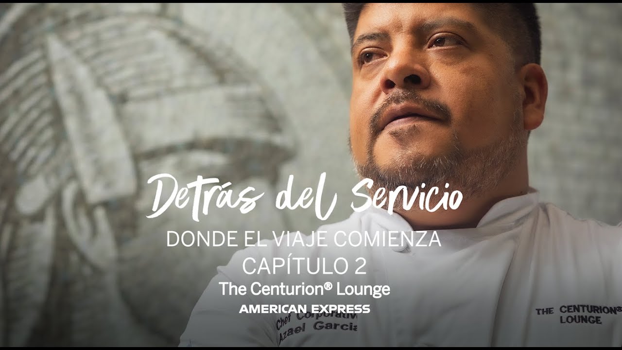 The Centurion&reg; Lounge - La serie | Cap&iacute;tulo 2: Detr&aacute;s del servicio
