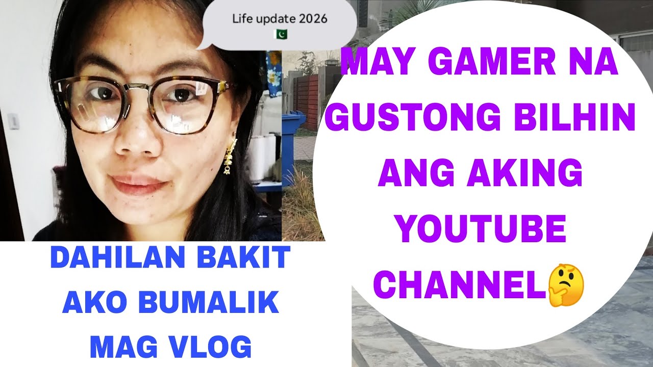 PINAY NA NAMUMUHAY DITU SA PAKISTAN ||MALAKI ANG OFFER NG GAMER NA GUSTONG BILHIN ANG AKING CHANNEL👌