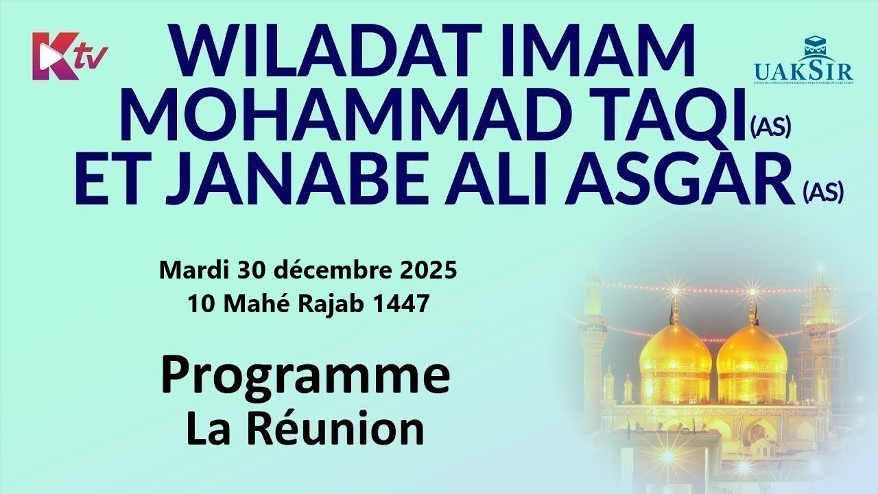VLADAT IMAM TAQI AS ET JANABE ALI AS ASGAR AS - 10 MAHE RAJAB 1447 - MARDI 30 DECEMBRE 2025