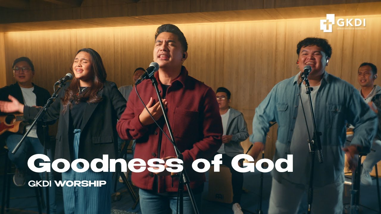 Goodness of God (Cover) | GKDI Worship