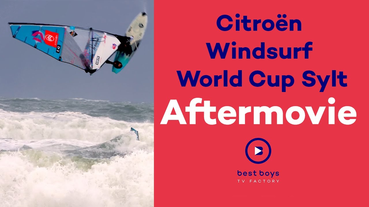Wind. Wasser. Action. | Citroën Windsurf World Cup Sylt Aftermovie