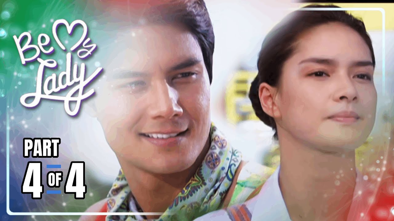 Be My Lady | Episode 8 (4/4) | August 16, 2023