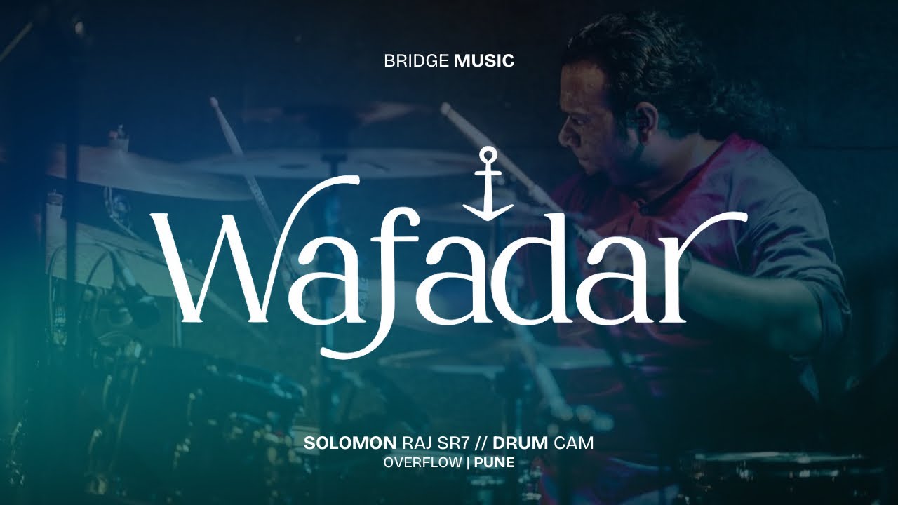 WAFADAR | Revamped version | DRUM CAM | Live at Pune