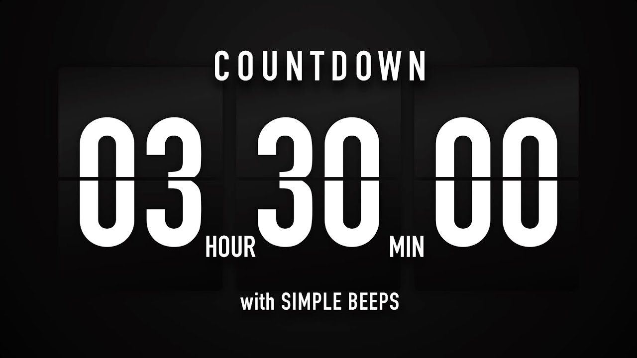 3 Hour 30 Minute Countdown Timer 🕙 Flip Clock with Simple Beeps 🔊🖤