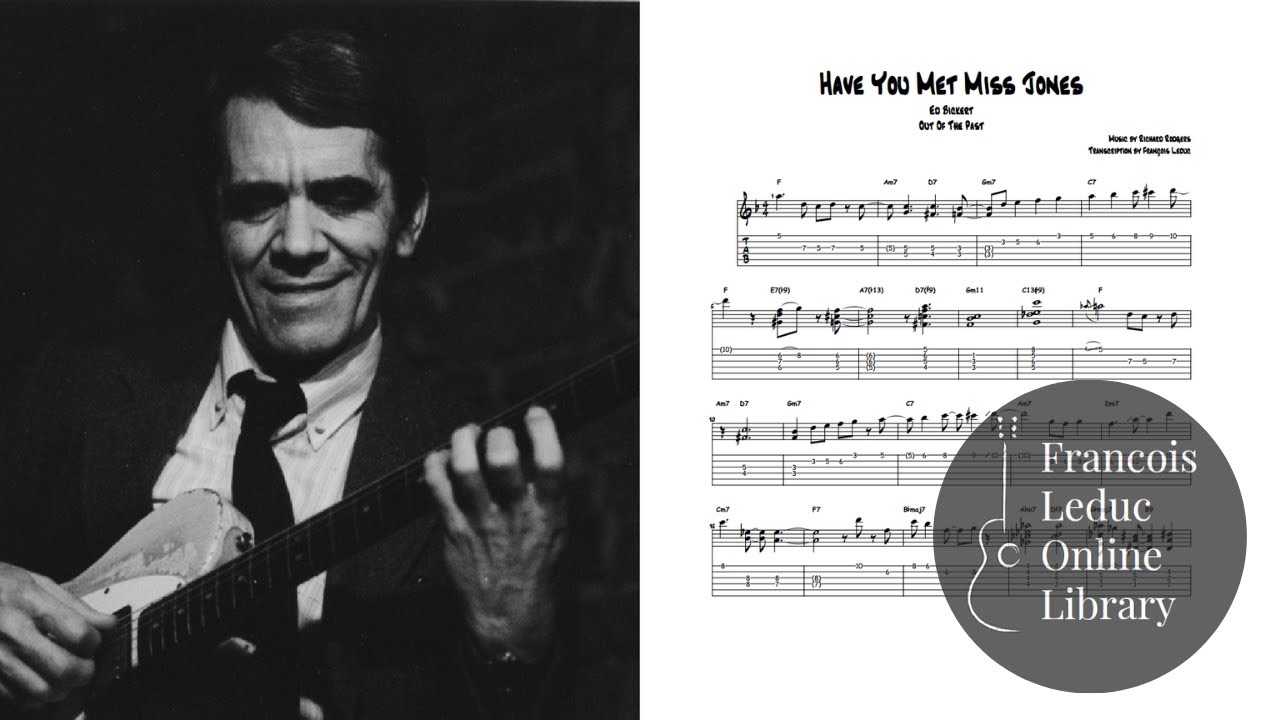 Have You Met Miss Jones - Ed Bickert (Transcription)