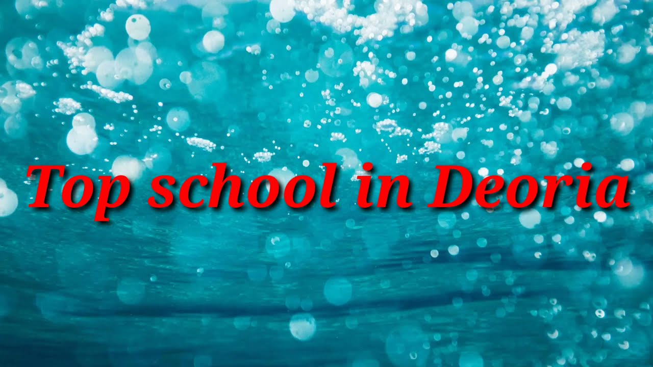 Top school in Deoria @7011655994