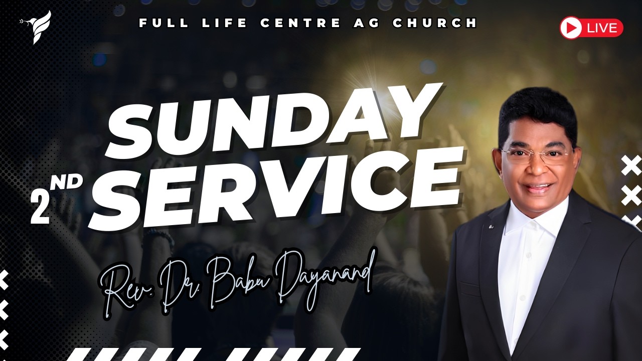 🔴 🔴 LIVE | Sunday 2nd Service | 15th February - 2026 | Pr. Babu Dayanand | Full Life A. G. Church