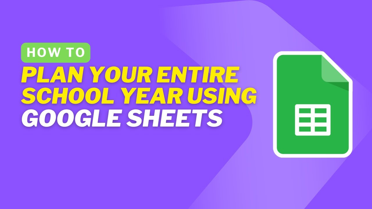 How to Plan Your Entire School Year Using Google Sheets | Lesson Planning for Teachers