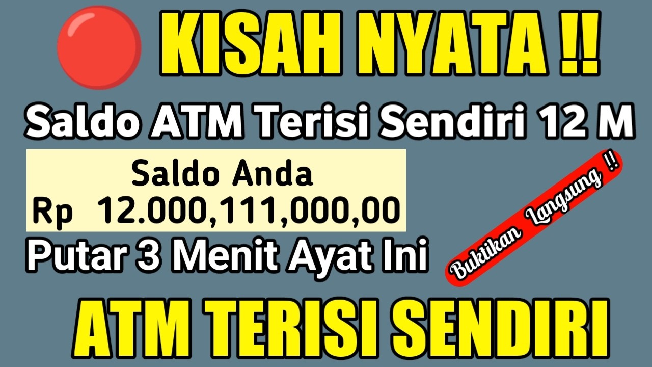 🔴 ANDA TIDAK USAH PANIK❗ HABIS NONTON VIDEO INI ATM TERISI SENDIRI DENGAN BERKAH AYAT INI