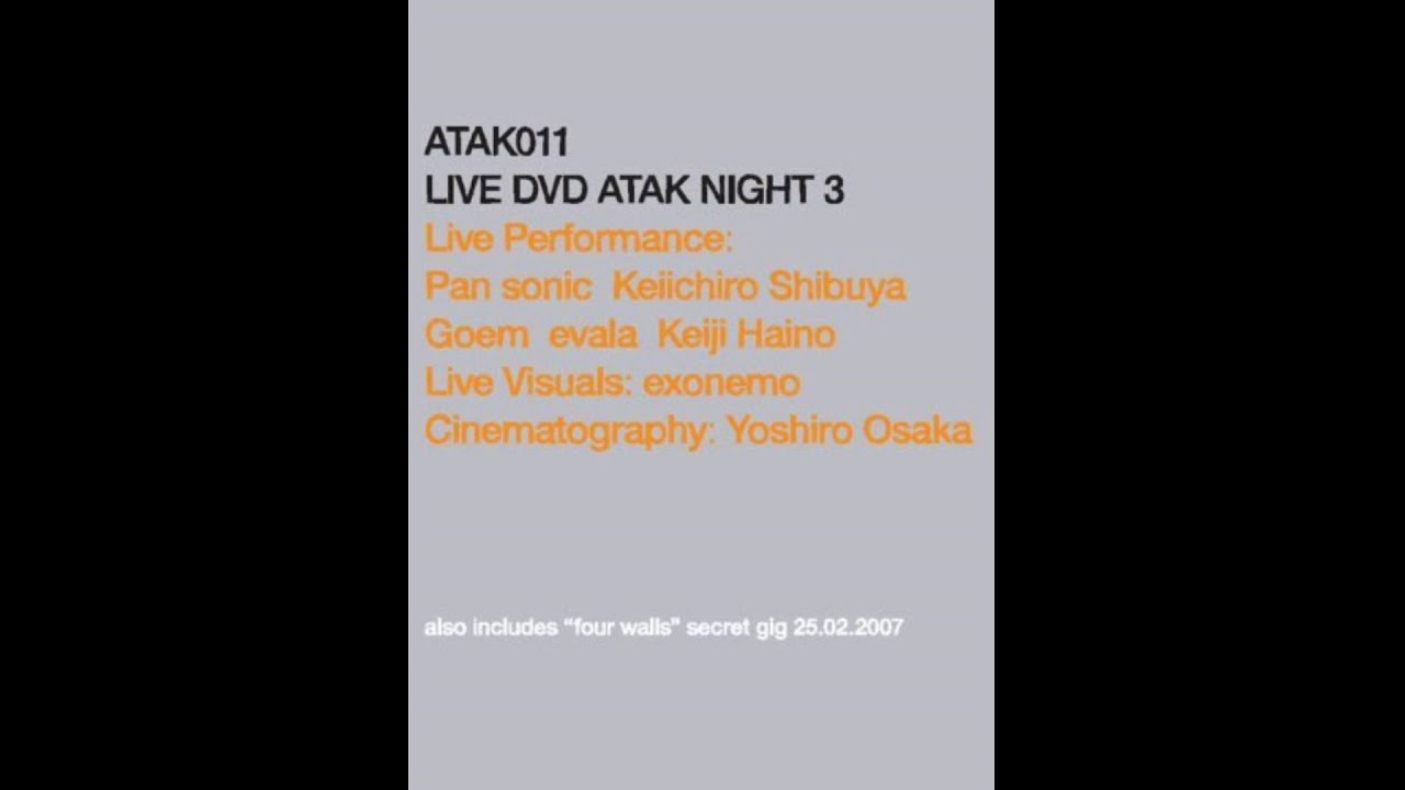 Pan Sonic - Live DVD Atak Night 3