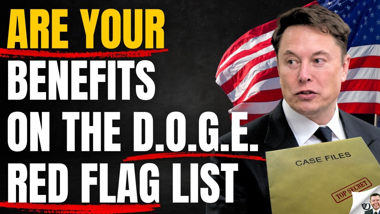 Were your Social Security benefits flagged by D.O.G.E.?