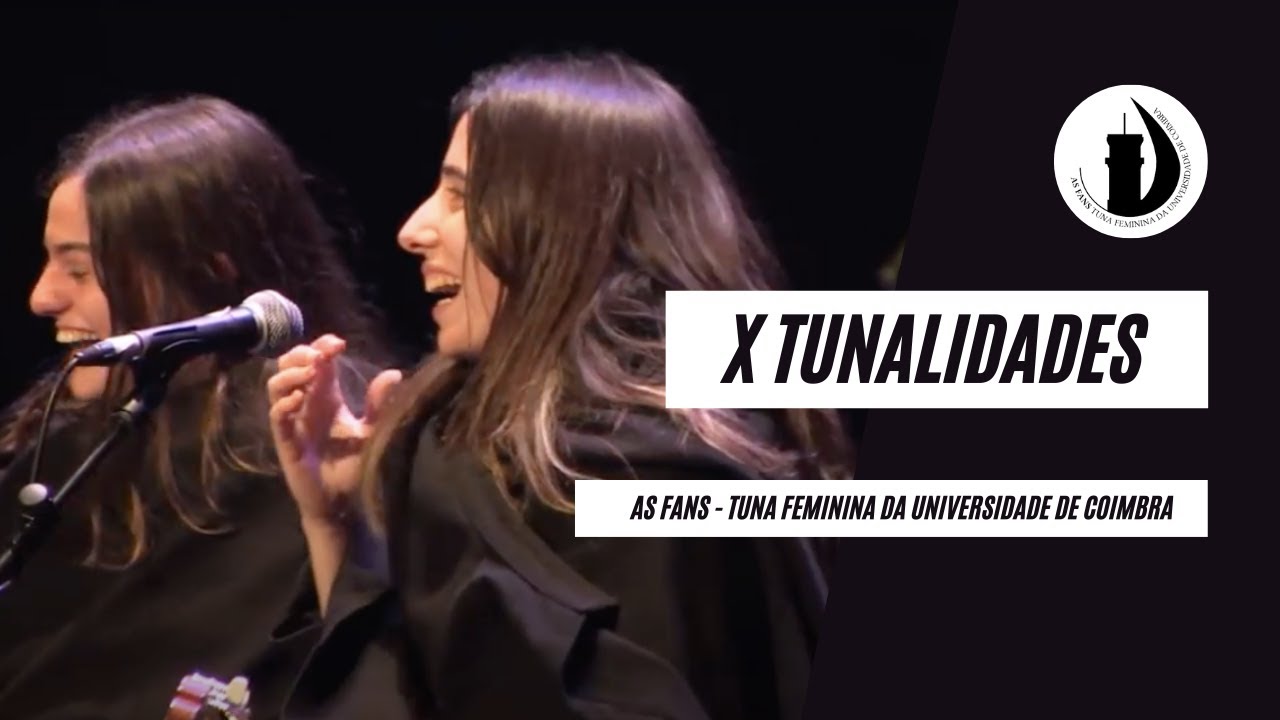 As FANS - Sonho a Preto e Branco (X Tunalidades)