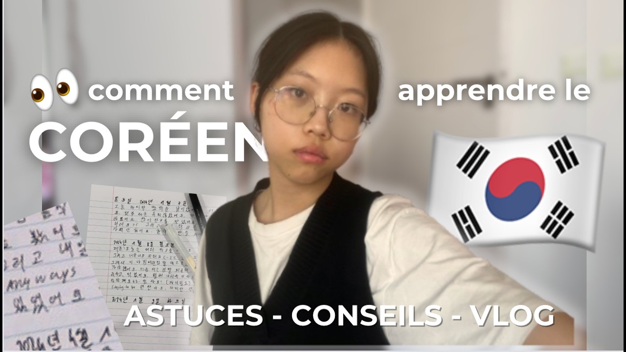 comment APPRENDRE le CORÉEN ? MES CONSEILS 🇰🇷