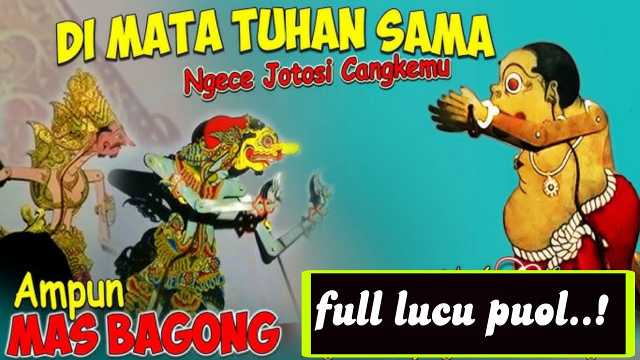 KI DALANG SENO NUGROHO, GORO GORO BAGONG DADI PREMAN, SANGAT LUCU SEPANJANG LAKON 