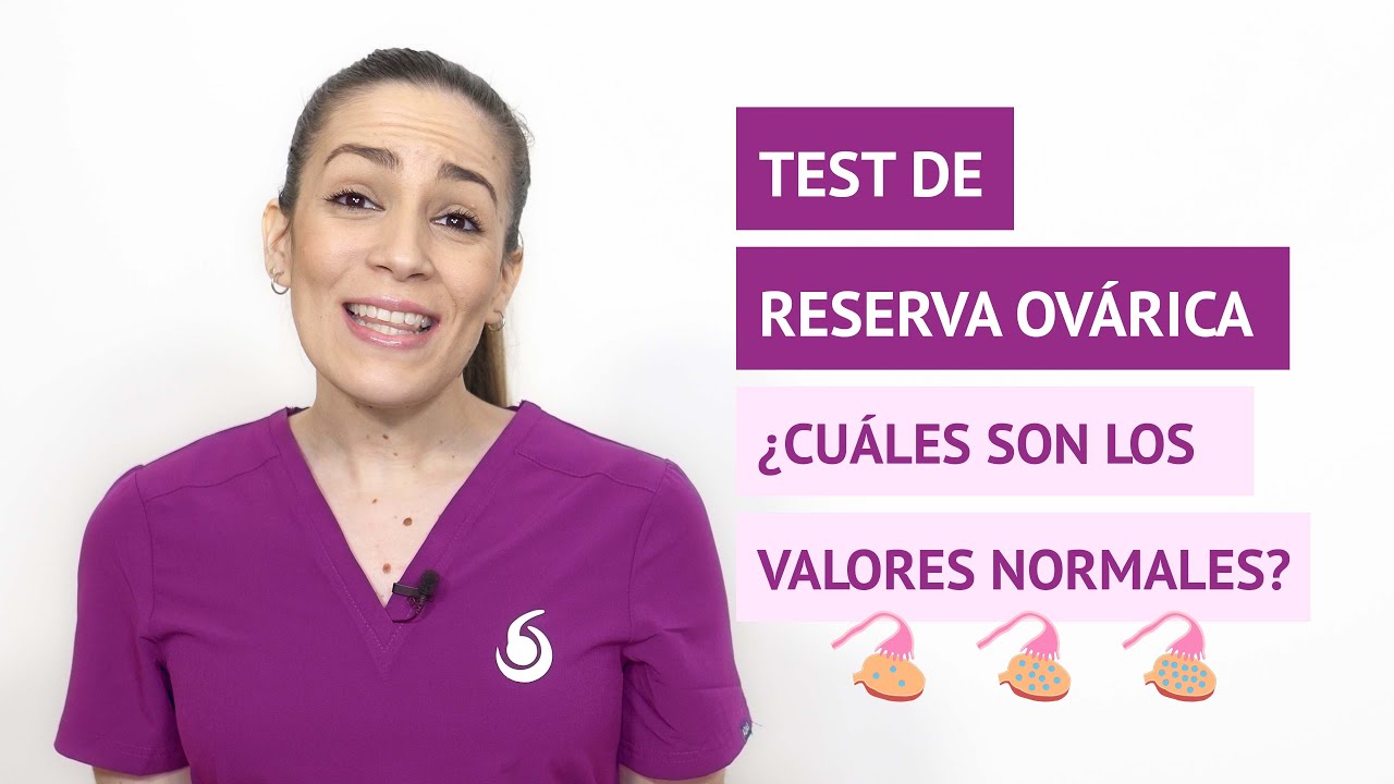 ¿Cuáles son los test de reserva ovárica y sus valores normales?