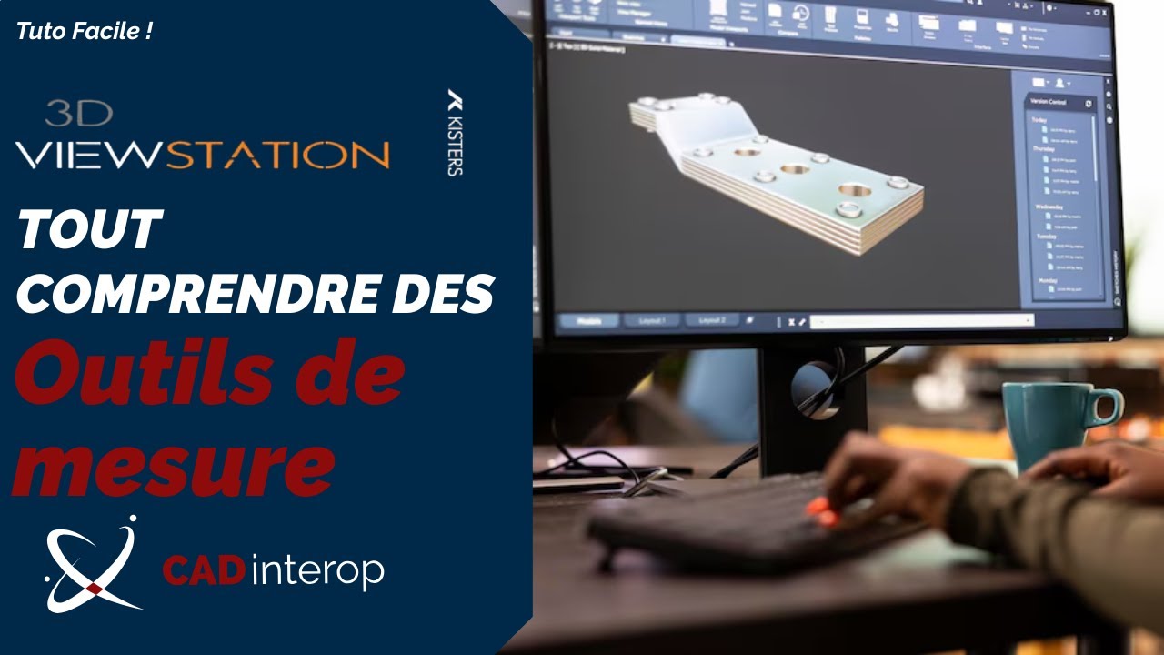 3DViewStation : Apprenez &agrave; mesurer un mod&egrave;le CAO rapidement ! [TUTO]