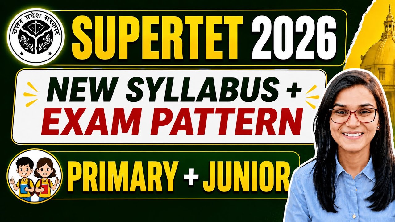 UP SUPERTET 2026 New Exam Pattern & New Syllabus Out! by Himanshi Singh