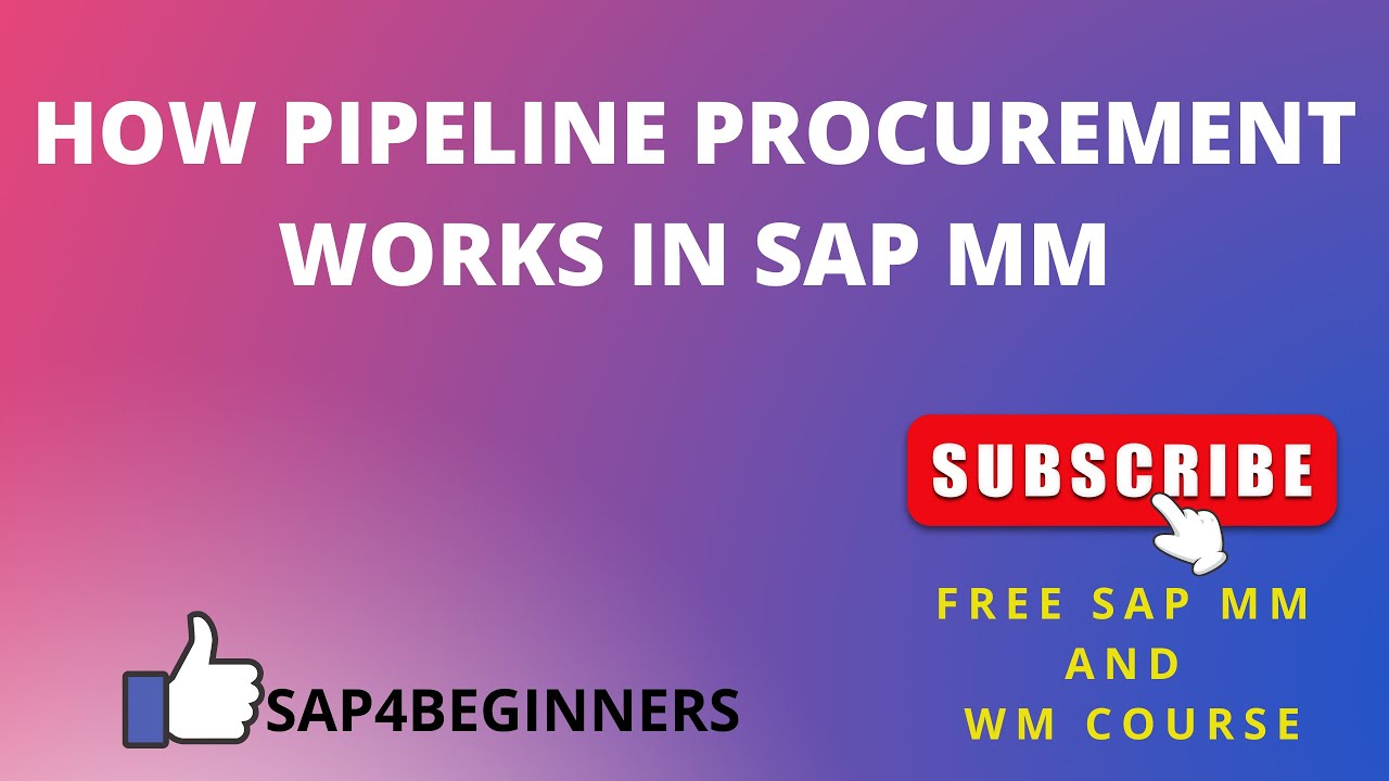 Pipeline Procurement Process in SAP MM | Step-by-Step Guide | #SAP4Beginners #LearnWithAnshuman